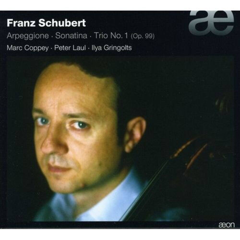 Marc Coppey - Arpeggione Sonatina & Trio Op 99 D898  CD
